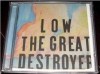 G57 LOW - THE GREAT DESTROYER - CD 