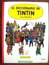 EL DICCIONARIO DE TINTIN.Por TONI COSTA.TAPA DURA.HERGE 