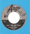 Clarence FROGMAN Henry 45 ARGO AIn't Got No Home 