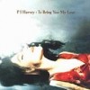 PJ Harvey - To Bring You My Love (CD 1995) 