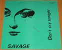 Savage - Don`t cry tonight 12