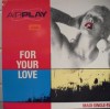 AIRPLAY:FOR YOUR LOVE 12