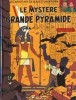 BLAKE ET MORTIMER...le mystère de la grande pyramide...tome 1...éd dargaud  1987 