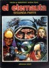 EL ETERNAUTA SEGUNDA PARTE POR HÉCTOR G.OESTERHELD / SOLANO LÓPEZ 