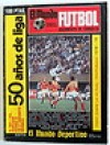  ESPECIAL 50 AÑOS DE LIGA FUTBOL 1978 EL MUNDO DEPORTIVO SPANISH FOOTBALL 