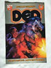  Den 6 Comic issued 1989 by Richard Corben Simon Revelstroke 